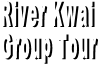 River Kwai Group Tour